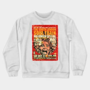 POSTER TOUR - SOUL TRAIN THE SOUTH LONDON 49 Crewneck Sweatshirt